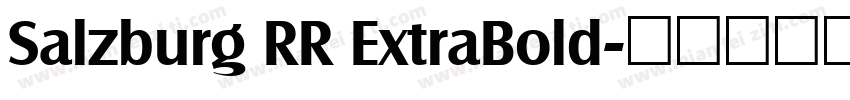 Salzburg RR ExtraBold字体转换